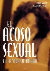 ACOSO SEXUAL EN LA VIDA COTIDIANA, EL | 9788449307577 | WISE, SUE | Librería Castillón - Comprar libros online Aragón, Barbastro