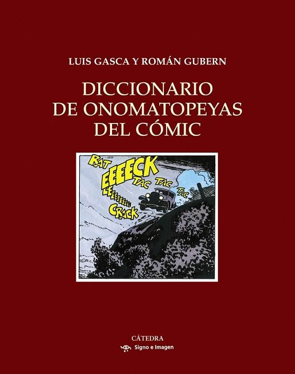 DICCIONARIO DE ONOMATOPEYAS DEL CÓMIC | 9788437625010 | GASCA, LUIS; GUBERN, ROMAN | Librería Castillón - Comprar libros online Aragón, Barbastro