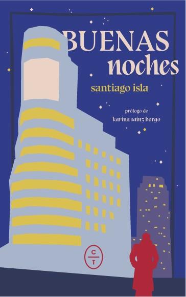 Buenas noches | 9788412103434 | Isla de la Vega, Santiago | Librería Castillón - Comprar libros online Aragón, Barbastro