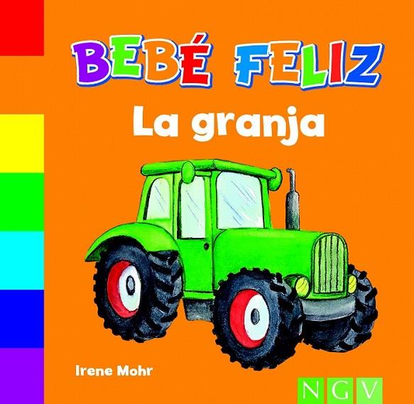 BEBÉ FELIZ : LA GRANJA | 9783862339327 | MOHR, IRENE | Librería Castillón - Comprar libros online Aragón, Barbastro