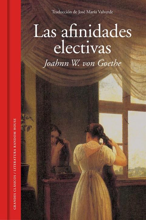 Las afinidades electivas | 9788439730095 | Goethe, Johann Wolfgang | Librería Castillón - Comprar libros online Aragón, Barbastro