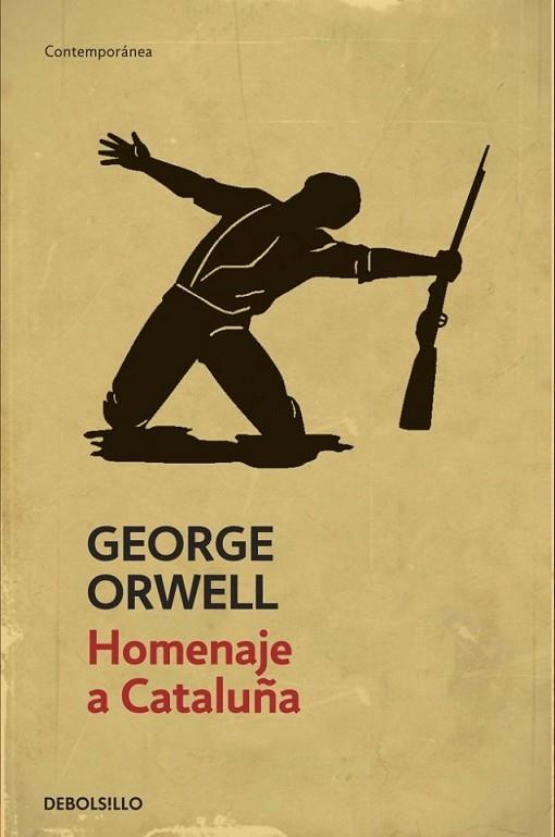Homenaje a Cataluña | 9788499890876 | George Orwell | Librería Castillón - Comprar libros online Aragón, Barbastro