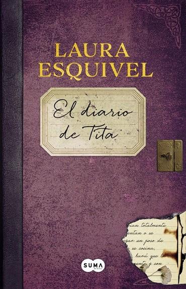 El diario de Tita | 9788483658192 | ESQUIVEL, LAURA | Librería Castillón - Comprar libros online Aragón, Barbastro