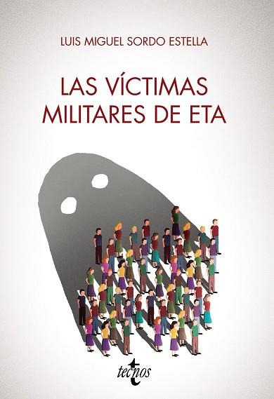 Las víctimas militares de ETA | 9788430984817 | Sordo Estella, Luis Miguel | Librería Castillón - Comprar libros online Aragón, Barbastro