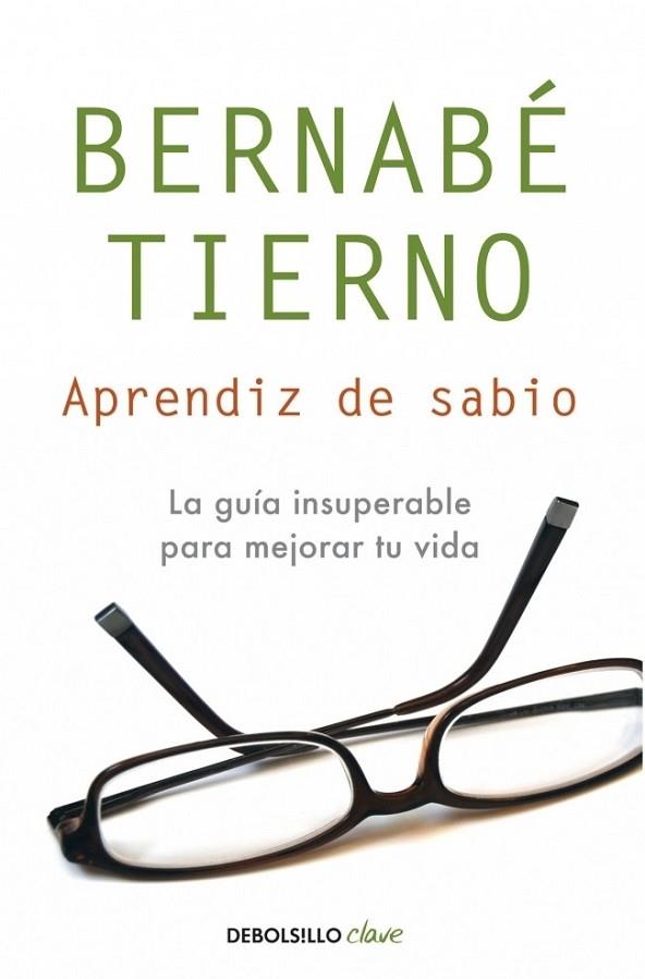APRENDIZ DE SABIO | 9788499085494 | TIERNO, BERNABE | Librería Castillón - Comprar libros online Aragón, Barbastro