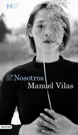 Nosotros - Premio Nadal de Novela 2023 | 9788423362752 | Manuel Vilas Vidal | Librería Castillón - Comprar libros online Aragón, Barbastro