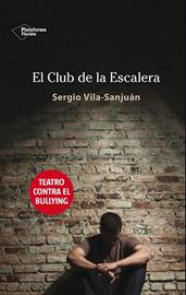 El club de la escalera | 9788416096947 | Vila-Sanjuán, Sergio | Librería Castillón - Comprar libros online Aragón, Barbastro