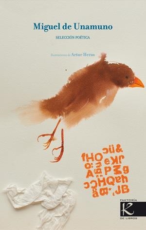 MIGUEL DE UNAMUNO : SELECCION POETICA | 9788496957657 | UNAMUNO, MIGUEL DE; HERAS, ARTHUR (IL.) | Librería Castillón - Comprar libros online Aragón, Barbastro