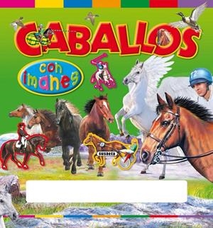 CABALLOS - CUENTOS CON IMANES | 9788430567423 | Librería Castillón - Comprar libros online Aragón, Barbastro