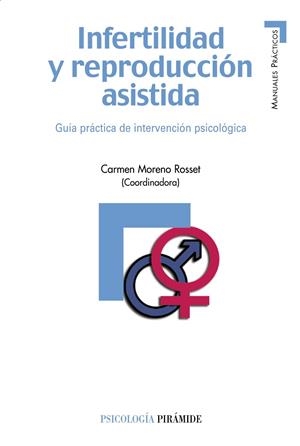 INFERTILIDAD Y REPRODUCCIÓN ASISTIDA | 9788436822519 | MORENO ROSSET, CARMEN (COORD.) | Librería Castillón - Comprar libros online Aragón, Barbastro