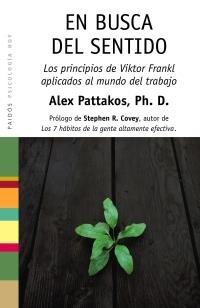 EN BUSCA DEL SENTIDO | 9788449322143 | PATTAKOS, ALEX | Librería Castillón - Comprar libros online Aragón, Barbastro