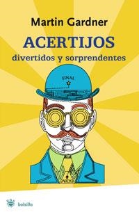 ACERTIJOS DIVERTIDOS Y SORPRENDENTES | 9788498675115 | GARDNER, MARTIN | Librería Castillón - Comprar libros online Aragón, Barbastro