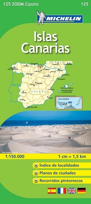 MAPA MICHELIN ZOOM 125 ISLAS CANARIAS | 9782067142725 | Librería Castillón - Comprar libros online Aragón, Barbastro