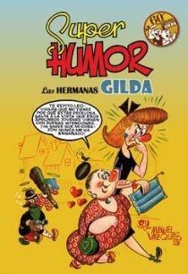 SUPER HUMOR CLASICOS 8 : HERMANAS GILDA | 9788466641036 | VAZQUEZ, MANUEL | Librería Castillón - Comprar libros online Aragón, Barbastro
