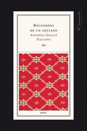 RECUERDOS DE UN ANCIANO | 9788498920017 | ALCALA GALIANO, ANTONIO | Librería Castillón - Comprar libros online Aragón, Barbastro
