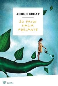 20 PASOS HACIA ADELANTE | 9788498675153 | BUCAY, JORGE | Librería Castillón - Comprar libros online Aragón, Barbastro