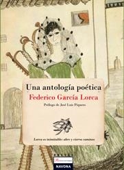 UNA ANTOLOGIA POETICA | 9788492716067 | GARCIA LORCA, FEDERICO | Librería Castillón - Comprar libros online Aragón, Barbastro