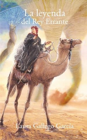 LEYENDA DEL REY ERRANTE, LA | 9788467530728 | GALLEGO GARCIA, LAURA | Librería Castillón - Comprar libros online Aragón, Barbastro