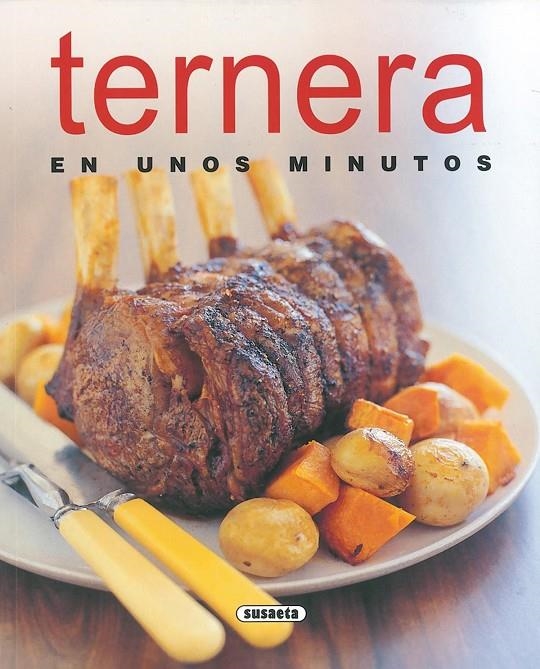 TERNERA EN UNOS MINUTOS | 9788430552443 | Librería Castillón - Comprar libros online Aragón, Barbastro