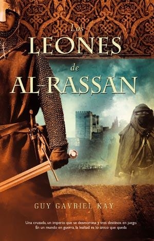 LEONES DE AL RASSAN LOS | 9788498004649 | KAY, GUY GAVRIEL | Librería Castillón - Comprar libros online Aragón, Barbastro