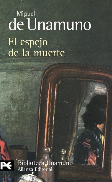 ESPEJO DE LA MUERTE, EL - LB | 9788420682600 | UNAMUNO, MIGUEL DE | Librería Castillón - Comprar libros online Aragón, Barbastro