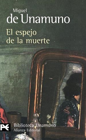 ESPEJO DE LA MUERTE, EL - LB | 9788420682600 | UNAMUNO, MIGUEL DE | Librería Castillón - Comprar libros online Aragón, Barbastro