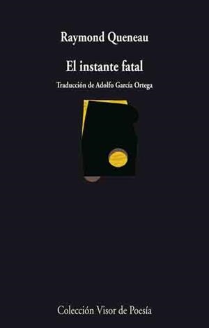 INSTANTE FATAL | 9788498957174 | QUENEAU, RAYMOND | Librería Castillón - Comprar libros online Aragón, Barbastro
