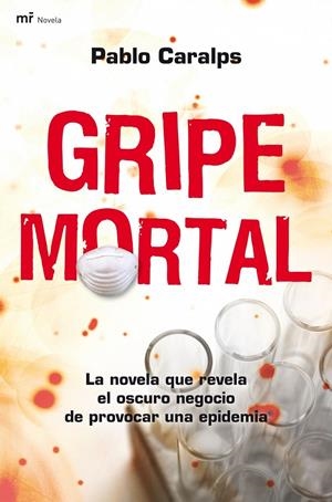 GRIPE MORTAL | 9788427035713 | CARALPS, PABLO | Librería Castillón - Comprar libros online Aragón, Barbastro