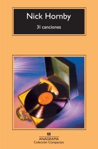 31 CANCIONES | 9788433973528 | HORNBY, NICK | Librería Castillón - Comprar libros online Aragón, Barbastro