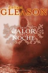 EN EL CALOR DE LA NOCHE | 9788492617180 | GLEASON, COLLEN | Librería Castillón - Comprar libros online Aragón, Barbastro
