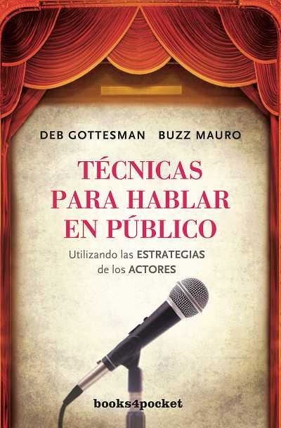 Técnicas para hablar en público | 9788492516582 | Mauro, Buzz | Librería Castillón - Comprar libros online Aragón, Barbastro