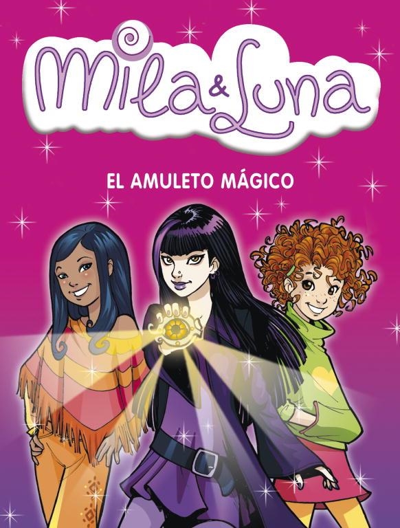 AMULETO MAGICO, EL - MILA&LUNA 3 | 9788484415329 | VARIOS AUTORES | Librería Castillón - Comprar libros online Aragón, Barbastro