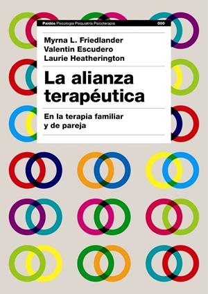 ALIANZA TERAPEUTICA, LA | 9788449322563 | FRIEDLANDER, MYRNA L. Y OTROS | Librería Castillón - Comprar libros online Aragón, Barbastro