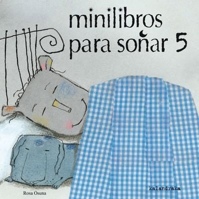MINILIBROS PARA SOÑAR 5 | 9788484645979 | Varios autores | Librería Castillón - Comprar libros online Aragón, Barbastro