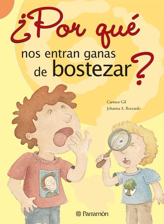 POR QUE NOS ENTRAN GANAS DE BOSTEZAR? | 9788434226586 | GIL, CARMEN | Librería Castillón - Comprar libros online Aragón, Barbastro