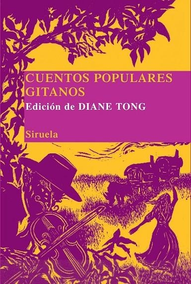 CUENTOS POPULARES GITANOS | 9788498410266 | TONG, DIANE, (ED.) | Librería Castillón - Comprar libros online Aragón, Barbastro
