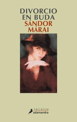 DIVORCIO EN BUDA | 9788478887040 | Sándor Márai | Librería Castillón - Comprar libros online Aragón, Barbastro