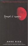 Armand el vampiro (Crónicas Vampíricas 6) | 9788498722178 | Rice, Anne | Librería Castillón - Comprar libros online Aragón, Barbastro