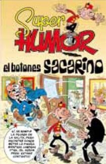 BOTONES SACARINO, EL - SUPER HUMOR 45 | 9788466640947 | IBAÑEZ, FRANCISCO | Librería Castillón - Comprar libros online Aragón, Barbastro
