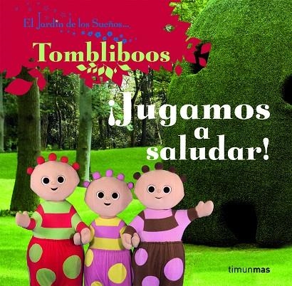 JUGAMOS A SALUDAR - JARDIN DE LOS SUEÑOS | 9788408086437 | BBC CHILDREN'S BOOK | Librería Castillón - Comprar libros online Aragón, Barbastro