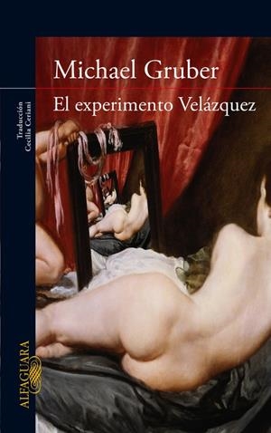 EXPERIMENTO VELÁZQUEZ, EL | 9788420423395 | GRUBER, MICHAEL | Librería Castillón - Comprar libros online Aragón, Barbastro