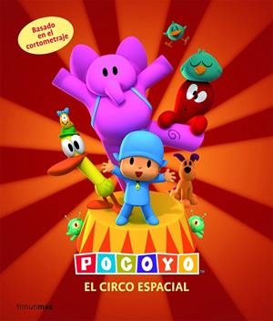 POCOYO Y EL CIRCO ESPACIAL | 9788408086451 | ZINKIA | Librería Castillón - Comprar libros online Aragón, Barbastro