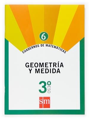 CUADERNO SM 3ESO MATEMATICAS 6 GEOMETRIA Y MEDIDA | 9788467515534 | Librería Castillón - Comprar libros online Aragón, Barbastro