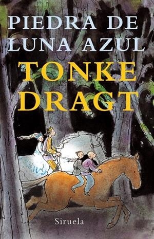 PIEDRA DE LUNA AZUL | 9788498412765 | DRAGT, TONKE | Librería Castillón - Comprar libros online Aragón, Barbastro
