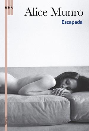 ESCAPADA (RUSTICA) | 9788498675825 | MUNRO, ALICE | Librería Castillón - Comprar libros online Aragón, Barbastro