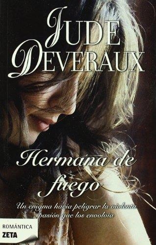 HERMANA DE FUEGO | 9788498722260 | DEVERAUX, JUDE | Librería Castillón - Comprar libros online Aragón, Barbastro