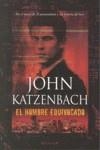 HOMBRE EQUIVOCADO, EL | 9788466642279 | KATZENBACH, JOHN | Librería Castillón - Comprar libros online Aragón, Barbastro