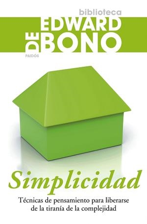 SIMPLICIDAD | 9788449321870 | DE BONO, EDWARD | Librería Castillón - Comprar libros online Aragón, Barbastro