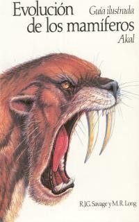 EVOLUCION DE LOS MAMIFEROS | 9788476006924 | SAVAGE, R.J.G. | Librería Castillón - Comprar libros online Aragón, Barbastro