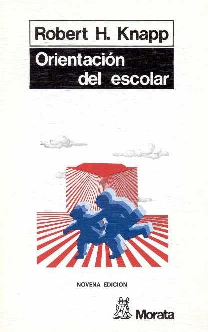ORIENTACION DEL ESCOLAR | 9788471120953 | KNAPP, ROBERT H. | Librería Castillón - Comprar libros online Aragón, Barbastro